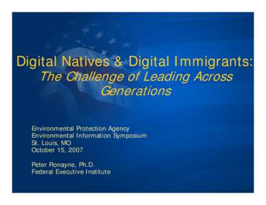 Digital Natives & Digital Immigrants: The Challenge of Leading Across Generations