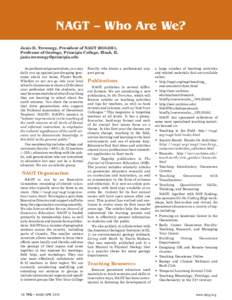 NAGT – Who Are We? Janis D. Treworgy, President of NAGT[removed], Professor of Geology, Principia College, Elsah, IL [removed] As professional geoscientists, you may daily run up against jaw-droppin