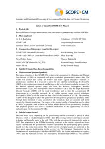 Sustained and Coordinated Processing of Environmental Satellite data for Climate Monitoring  Letter of Intent for SCOPE-CM Phase 2 1. Project title Inter-calibration of imager observations from time-series of geostationa