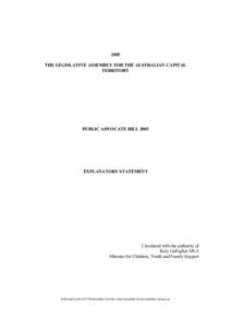 2005 THE LEGISLATIVE ASSEMBLY FOR THE AUSTRALIAN CAPITAL TERRITORY PUBLIC ADVOCATE BILL 2005