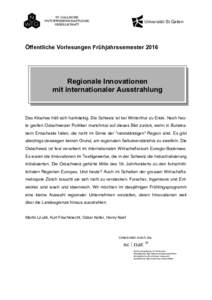 Universität St.Gallen  Öffentliche Vorlesungen Frühjahrssemester 2016 Regionale Innovationen mit internationaler Ausstrahlung