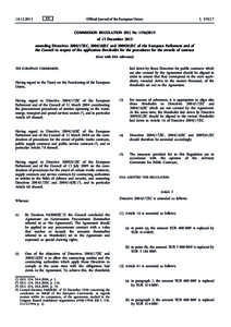 Commission Regulation (EU) Noof 13 December 2013 amending DirectivesEC, EC andEC of the European Parliament and of the Council in respect of the application thresholds for the procedu