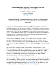 Evidence of Employment Losses After Seattle’s Minimum Wage Hike? A Cautionary Note About the use of Data Reid Wilson and H. Luke Shaefer University of Michigan 