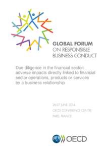 Due diligence in the financial sector: adverse impacts directly linked to financial sector operations, products or services by a business relationship  This document serves as reference material for the session on Respo