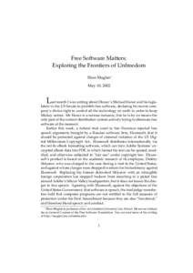 Free Software Matters: Exploring the Frontiers of Unfreedom Eben Moglen∗ May 10, 2002  L