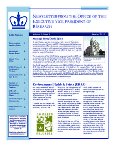 NEWSLETTER FROM THE OFFICE OF THE EXECUTIVE VICE PRESIDENT OF RESEARCH Volume 1, Issue 4  Inside this issue: