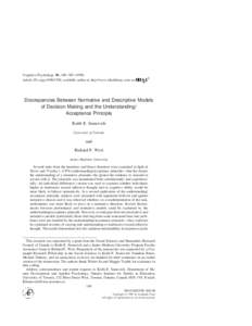 Cognitive Psychology 38, 349–Article ID cogp, available online at http://www.idealibrary.com on Discrepancies Between Normative and Descriptive Models of Decision Making and the Understanding/ Acce