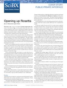 cover story: public-private interface Opening up Rosetta By Lev Osherovich, Senior Writer Merck & Co. Inc.’s soon-to-be shuttered Rosetta Inpharmatics Inc.