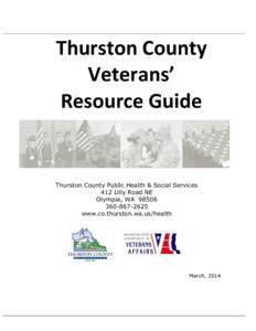 Thurston County Veterans’ Resource Guide Thurston County Public Health & Social Services 412 Lilly Road NE