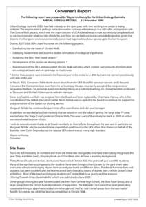 Convener’s Report The following report was prepared by Wayne Anthoney for the Urban Ecology Australia ANNUAL GENERAL MEETING - 11 November 2008 Urban Ecology Australia (UEA) has had a steady-as-she goes year, with two 