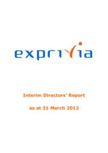Interim Directors’ Report as at 31 March 2012 Interim Directors’ Report as at 31 MarchContents