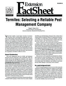 HYG[removed]Entomology, 1991 Kenny Road, Columbus, OH[removed]Termites: Selecting a Reliable Pest Management Company