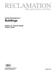 Design Standards No. 9  Buildings Chapter 13: Seismic Design Phase 4 (Final)