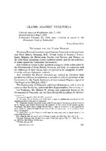 CLAIMS AGAINST VENEZUELA Protocols signed at Washington May 7, 1903 Entered into force May 7,1903 Terminated February 22, 1904, upon rendition of award by the Permanent Court of Arbitration 1 Treaty Series 420-A