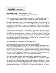 For Immediate Release: Thursday, September 19, 2013 Contact: ESD Press Office | [removed] | ([removed]ESD BOARD APPROVES FUNDING FOR PROJECTS THAT WILL LEVERAGE OVER $180 MILLION IN INVESTMENTS, CREATE 