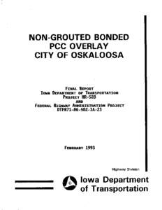 NON-GROUTED BONDED PCC OVERLAY CITY OF OSKALOOSA FINAL REPORT IOWA