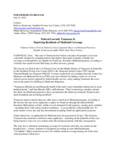 FOR IMMEDIATE RELEASE July 23, 2014 Contact: Rebecca Sturtevant, Southern Poverty Law Center, ([removed]; [removed] Philip McGowan, Seigenthaler Public Relations, ([removed]; pmcgowan@seige