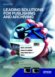 Discproducer range  LEADING SOLUTIONS FOR PUBLISHING AND ARCHIVING