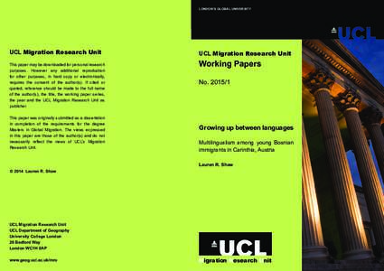 LONDON’S GLOBAL UNIVERSITY  UCL Migration Research Unit This paper may be downloaded for personal research purposes. However any additional reproduction for other purposes, in hard copy or electronically,