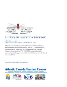 British North America / Maritimes / Eastern Canada / New France / New Brunswick / Acadians / Bay of Fundy / Prince Edward Island / Cape Breton Island / Geography of Canada / Canada / Provinces and territories of Canada