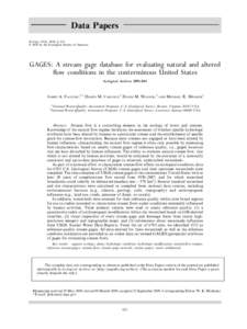 Data Papers Ecology, 91(2), 2010, p. 621 Ó 2010 by the Ecological Society of America GAGES: A stream gage database for evaluating natural and altered flow conditions in the conterminous United States