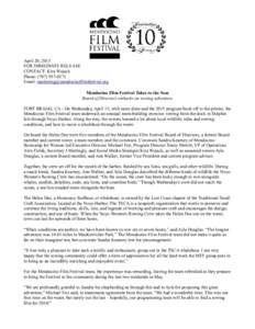 April 20, 2015 FOR IMMEDIATE RELEASE CONTACT: Kira Wojack Phone: (Email:  Mendocino Film Festival Takes to the Seas