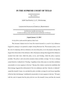 IN THE SUPREME COURT OF TEXAS ════════════ NO ════════════  JAW THE POINTE, L.L.C., PETITIONER,