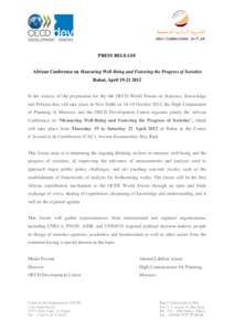 PRESS RELEASE  African Conference on Measuring Well-Being and Fostering the Progress of Societies Rabat, April[removed]In the context of the preparation for the 4th OECD World Forum on Statistics, Knowledge