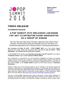 Anime industry / Cinema of Japan / J-POP SUMMIT / Japanese fashion / Kaori / Books Kinokuniya / Wakamatsu / Summit /  New Jersey / California / Culture / Japan
