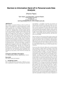 Barriers to Information Hand-off in Personal-scale Data Analysis [Position Paper] Tyler Hayes, Lois Delcambre, Leonard Shapiro Portland State University P.O. Box 751