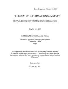 Date of Approval: February 15, 2007  FREEDOM OF INFORMATION SUMMARY SUPPLEMENTAL NEW ANIMAL DRUG APPLICATION  NADA[removed]