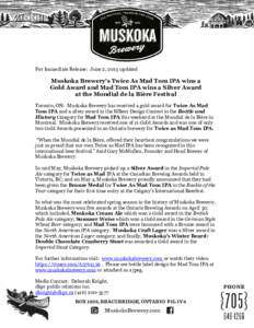 Microsoft Word - News Release June 2 Mondial Gold Award for Twice as Mad Tom IPA.docx