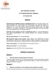 ERC SCIENTIFIC COUNCIL 37th PLENARY MEETING, LIMASSOL 4-5 October 2012 MINUTES Scientific Council members present (in alphabetical order): Prof. Nicholas CANNY, Prof.