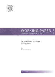 CENTRAL BANK OF ICELAND  The Ins and Outs of Icelandic Unemployment By Bjarni G. Einarsson