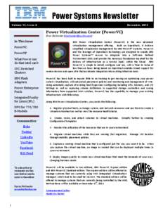 Power Systems Newsletter Volume 13, Issue 4 December, 2013  Power Virtualization Center (PowerVC)