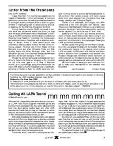 Letter from the Presidents  Dear LAPA members, Happy New Year! Five months have passed since the tragedy of September 11. Our families seem all the more precious to us now, and the healing process has allowed us