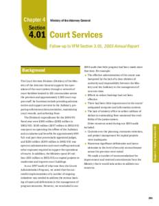 2005 Annual Report of the Office of the Auditor General of Ontario: Follow-up 4.01 Court Services