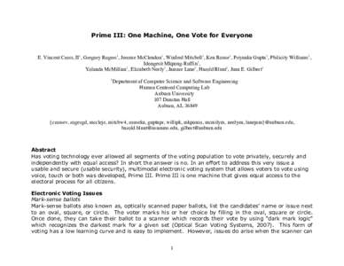 Election technology / Electronic voting / Voter-verified paper audit trail / Voting machine / Optical scan voting system / Ballot / Help America Vote Act / Election recount / Vote counting system / Politics / Elections / Election fraud