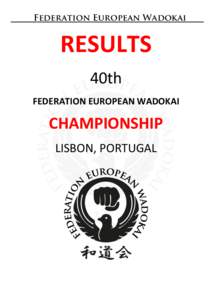 Federation European Wadokai 	
  