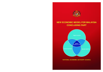 NEW ECONOMIC MODEL FOR MALAYSIA concluding part	  NEW ECONOMIC MODEL FOR MALAYSIA Concluding part  High Income