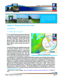 Interstate 73: I-95 to North Carolina  This chapter explains the history, of the I-73 project, how potential impacts were evaluated, and why the project is important to the