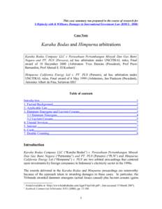 This case summary was prepared in the course of research for S Ripinsky with K Williams, Damages in International Investment Law (BIICL, 2008) Case Note  Karaha Bodas and Himpurna arbitrations