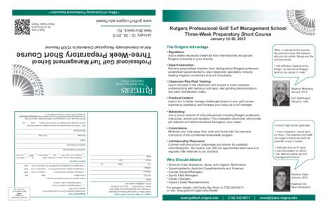 • Office of Continuing Professional Education •  www.golfturf.rutgers.edu/3week Rutgers Professional Golf Turf Management School Three-Week Preparatory Short Course