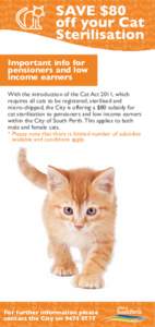 SAVE $80 off your Cat Sterilisation Important info for pensioners and low income earners