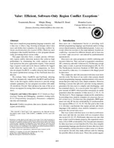 Valor: Efficient, Software-Only Region Conflict Exceptions ∗ Minjia Zhang Michael D. Bond  Carnegie Mellon University