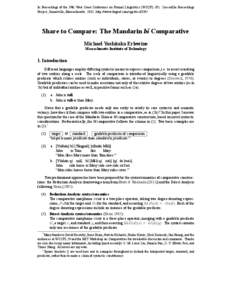 In Proceedings of the 29th West Coast Conference on Formal Linguistics (WCCFL-29). Cascadilla Proceedings Project, Somerville, Massachusetts[removed]http://www.lingref.com/cpp/wccfl/29/ Share to Compare: The Mandarin bǐ 