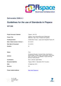 Deliverable D500.4.1  Guidelines for the use of Standards in FIspace WP 500  Project Acronym & Number: