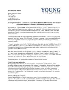 For Immediate Release Media Relations Contact: Steve Wrightwww.youngdental.com