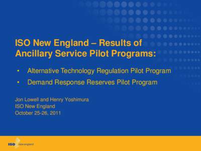 ISO New England – Results of Ancillary Service Pilot Programs