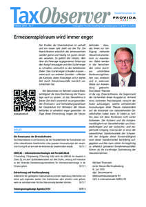 TaxObserver Februar 2014 Nr. 7 Steuerinformationen der  Herausgeber: Provida Consulting AG J Schützengasse 12 J 9001 St. Gallen